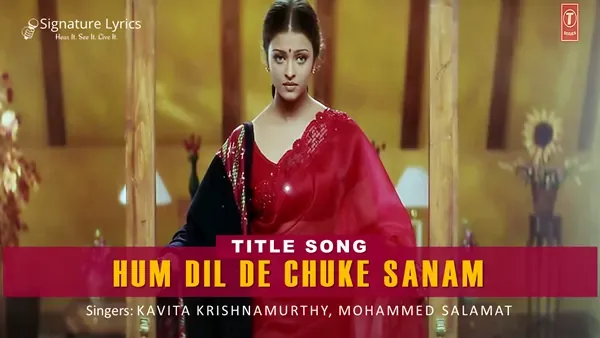 Hum Dil De Chuke Sanam - Title Song Lyrics | Kavita Krishnamurthy | Mohammed Salamat