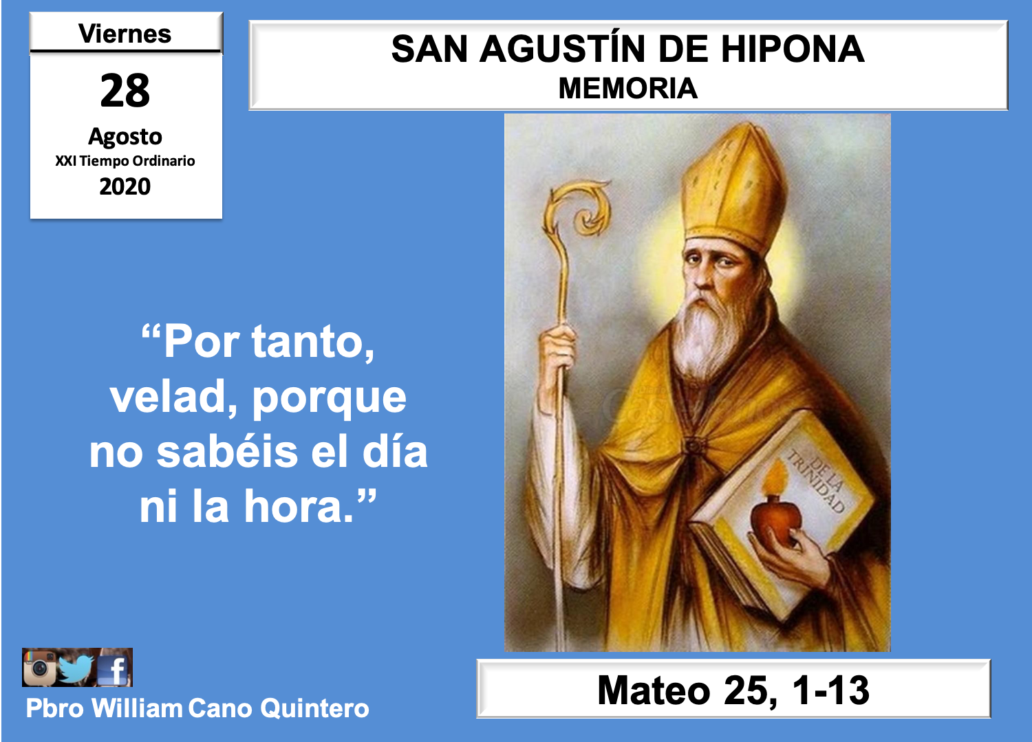 Evangelio Hoy Lecturas de la misa del 28 de agosto de 2020 y pequeña