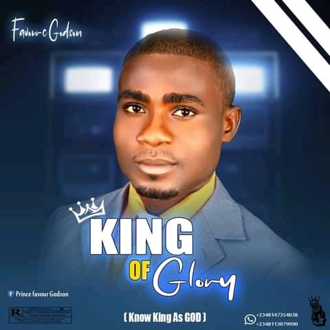Music: Favour C. Godson – King Of Glory