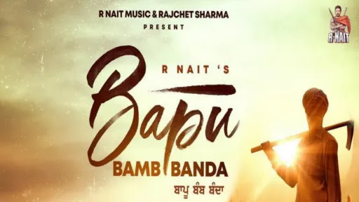 Bapu Bamb Banda | R Nait
