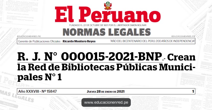 R. J. N° 000015-2021-BNP.- Crean la Red de Bibliotecas Públicas Municipales N° 1 R. J. N° 000015-2021-BNP.- Crean la Red de Bibliotecas Públicas Municipales N° 1