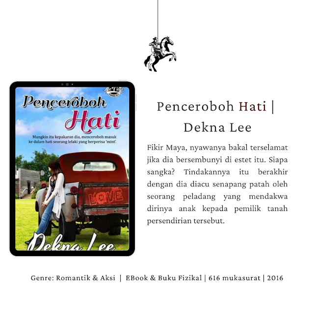 Book Review - Penceroboh Hati | Dekna Lee (2016)