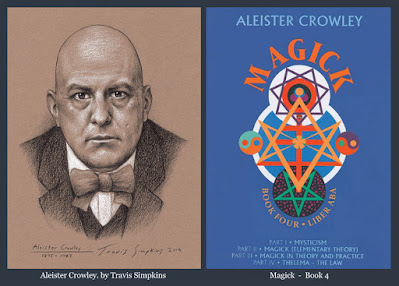Aleister Crowley. Hermetic Order of the Golden Dawn. OTO. Magick. Book 4. Thelema. by Travis Simpkins