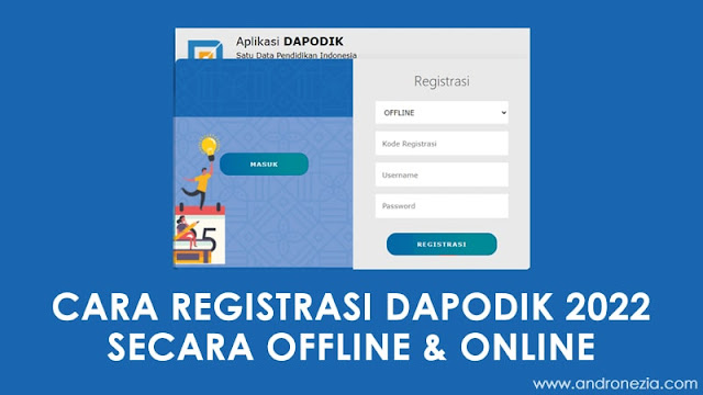 Cara Registrasi Dapodik 2022 Secara Offline & Online