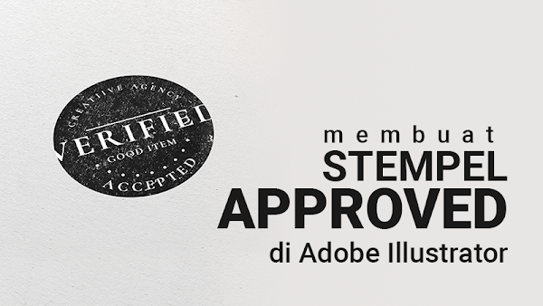 Membuat Stempel Approved di Adobe Illustrator