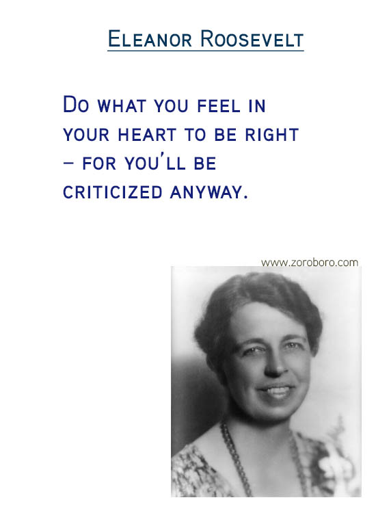 Eleanor Roosevelt Quotes.Fear Quotes, Inspiration Quotes, Confidence Quotes, Beauty Quotes, Happiness Quotes & Life Quotes. Eleanor Roosevelt Thoughts