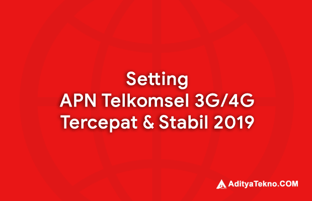 Cara Setting APN Telkomsel 3G/4G Tercepat dan Stabil 2019 Cara Setting APN Telkomsel 4G Tercepat 2019