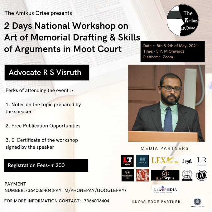 TWO DAY NATIONAL WORKSHOP ON ART OF MEMORIAL DRAFTING AND SKILLS OF ARGUMENT IN MOOT COURT