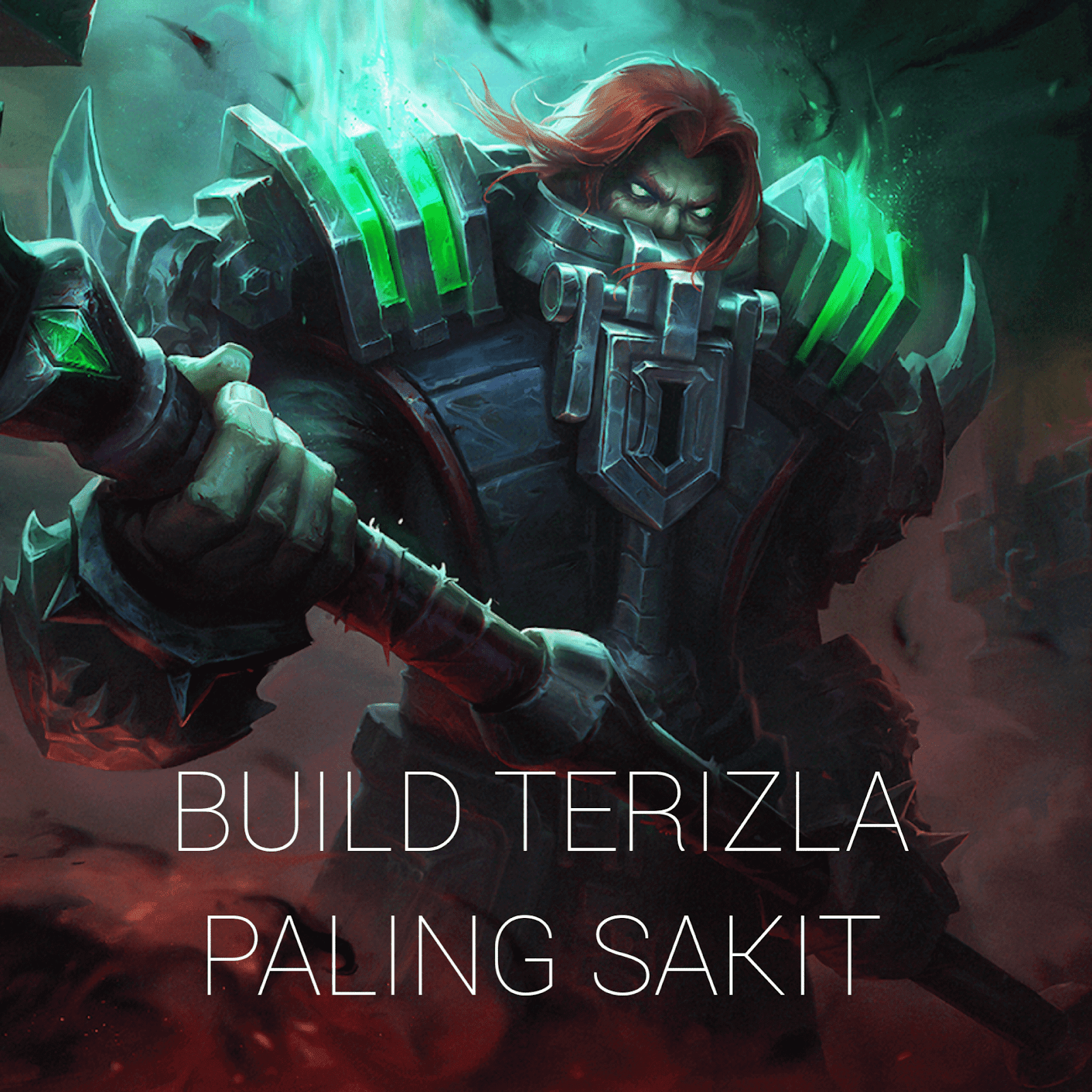 Build Terizla 6 Item Terkuat Dan Paling Mematikan