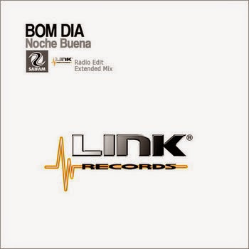 Bom Dia - Noche Buena (Extended Mix)