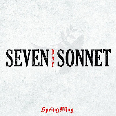 Seven Day Sonnet - Spring Fling [EP] (2011)