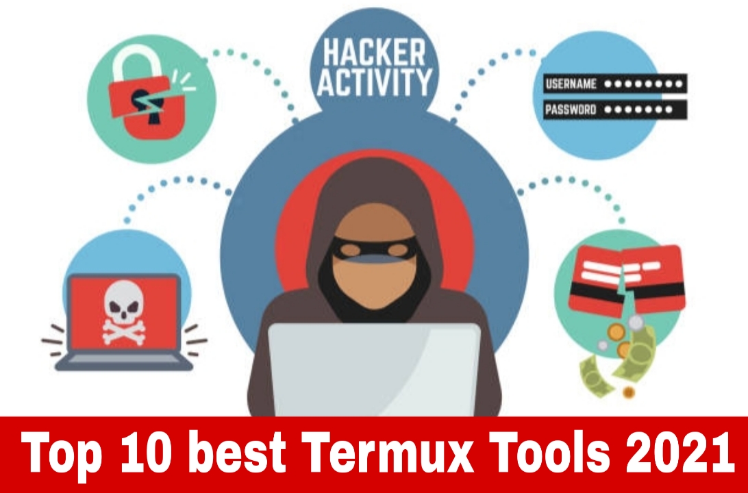 Top 10 Best Tools For Termux 2021