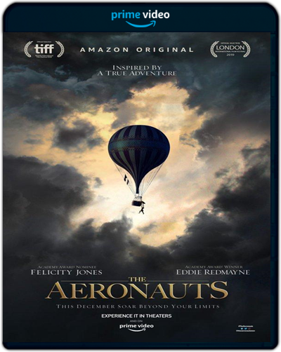 The Aeronauts (2019) 1080p AMZN WEB-DL Dual Latino-Inglés [Subt. Esp] Aventuras. Acción)