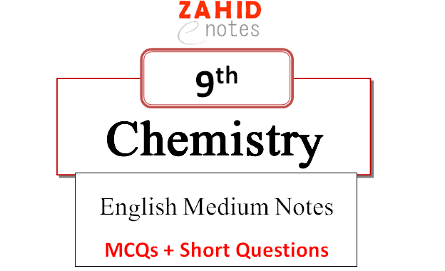 9th Class chemistry Notes English Medium pdf download