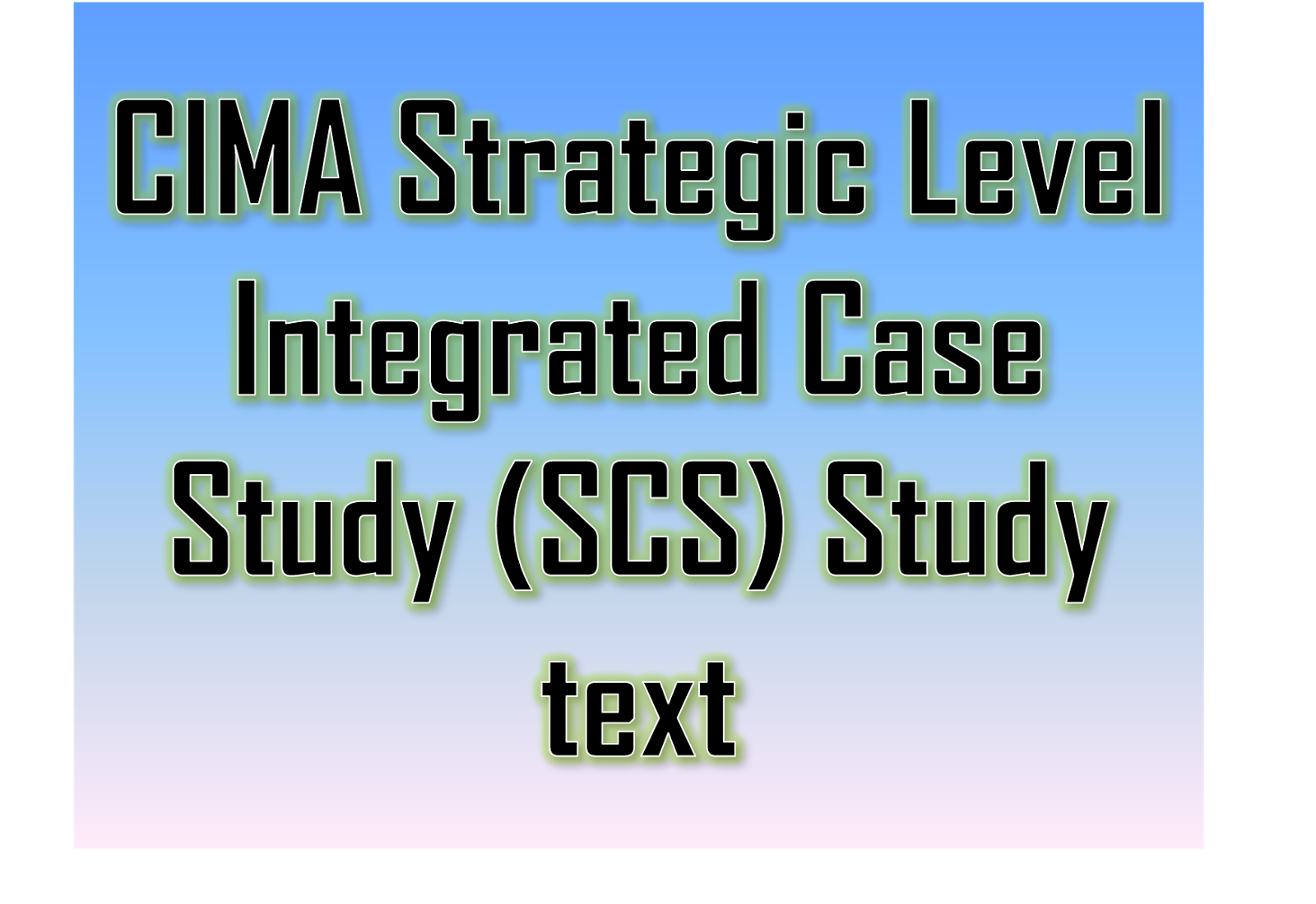 cima strategic case study pre seen
