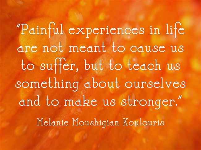 Positive & Inspirational Quotes: Painful experiences in life are not
