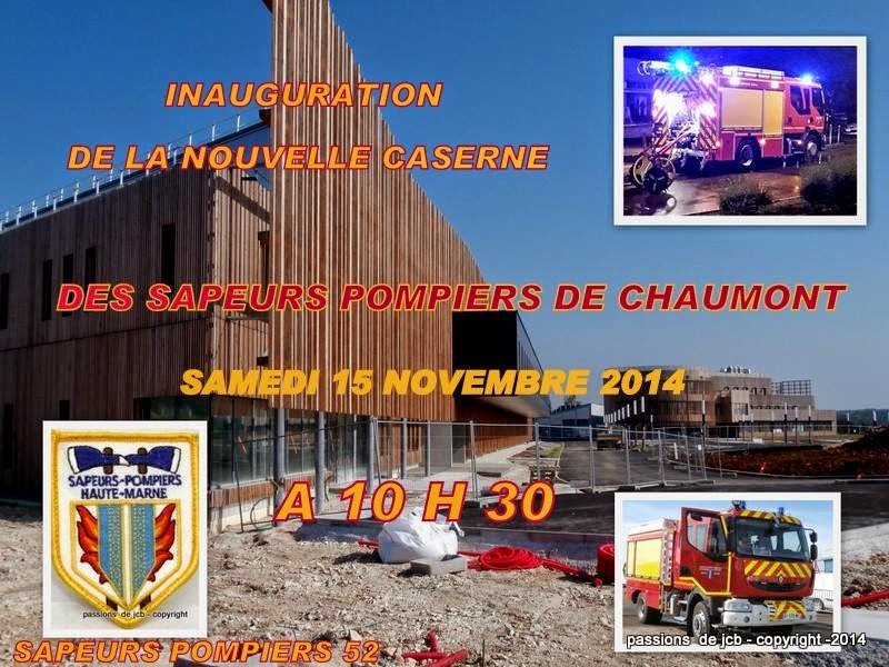 INAUGURATION DE LA NOUVELLE CASERNE DES POMPIERS DE CHAUMONT