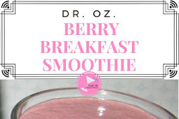 DR. OZ BERRY BREAKFAST SMOOTHIE MY GO TO DRINK FOR WEIGHT LOSS!