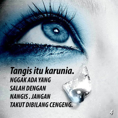 Kata Kata Tetap Tersenyum Walau Hati Menangis : Berisi kata kata galau