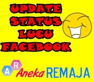  Kumpulan Status Lucu Facebook Update Berita Terbaru