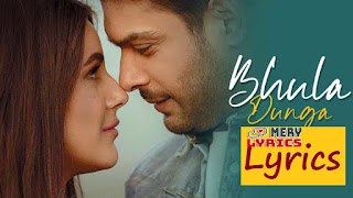 Bhula Dunga By Darshan Raval - Lyrics Bhula Dunga By Darshan Raval - Lyrics