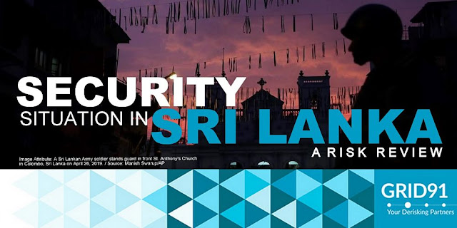 Security Situation in Sri Lanka: A Risk Review