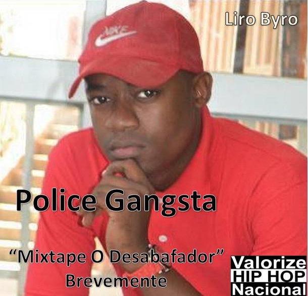 Liro Byro -Ft- Police Gangsta [Download Free]