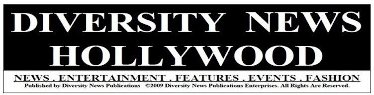 DIVERSITY NEWS HOLLYWOOD - News, Entertainment, Hollywood, Events