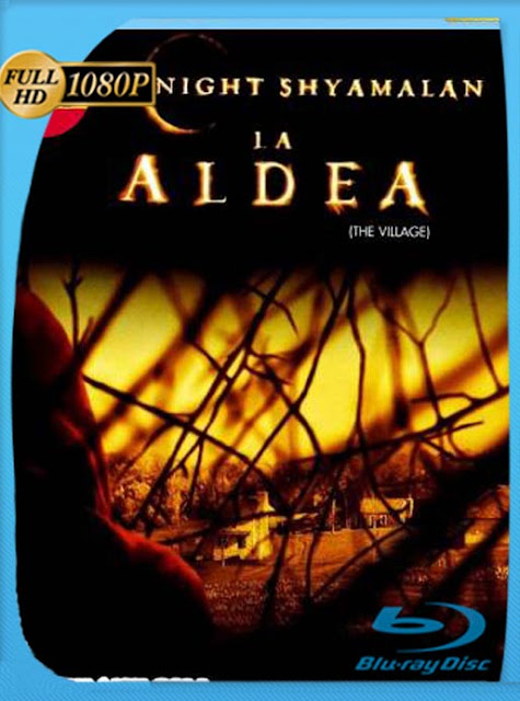 La Aldea (2004) HD [1080p] Latino [GoogleDrive] SXGO