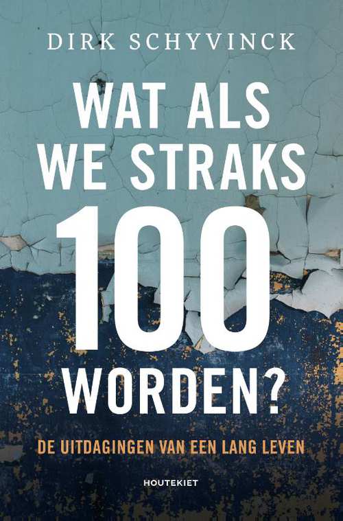 Wat als we straks 100 worden ?