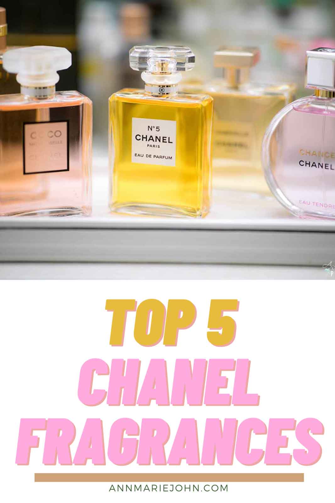 Top 5 CHANEL Perfume Fragrances