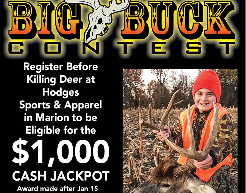 The Press Online Big Buck Contest underway, enter at Hodge's
