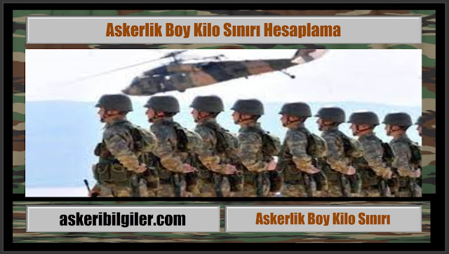 askerlik boy kilo sınırı