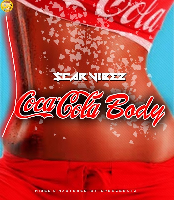 Official Dj $car Vibez set out to drop a new hit Track "Coca-Cola_Body" #Pryme9jablog