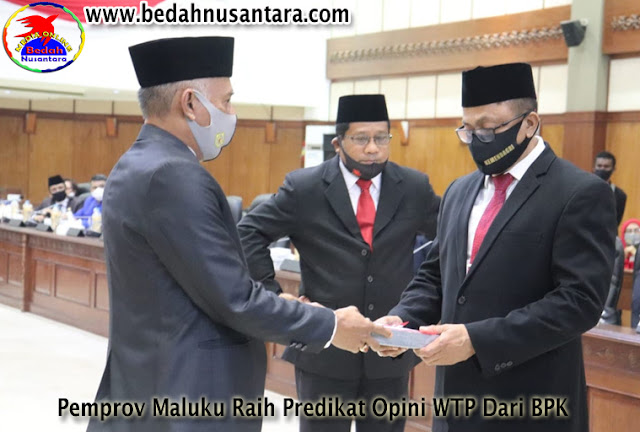 Raih Predikat WTP, Gubernur Maluku : Opini Ini Berikan Energi Positif 1 pemprov%2BWTP