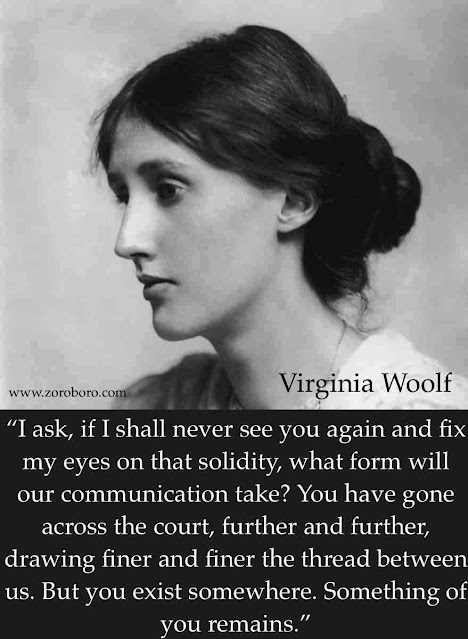 Virginia Woolf Quotes. Virginia Woolf Poems/Life/Women Quotes/Virginia Woolf Saying and short Status,poetry,inspiraitonal,motivational,writer