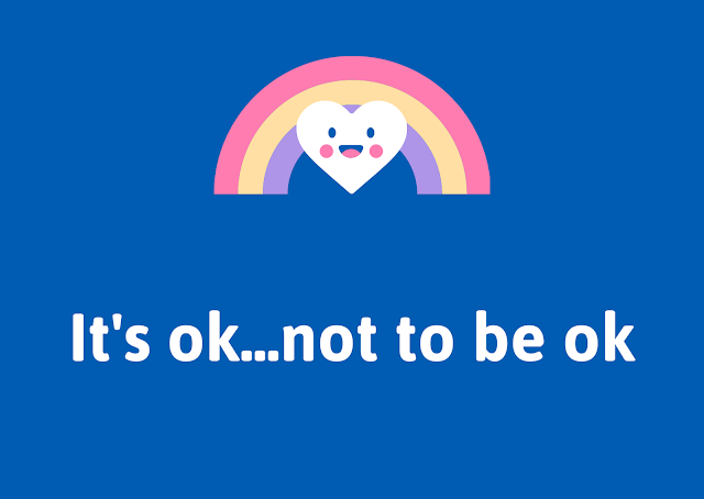 It's ok not to be ok