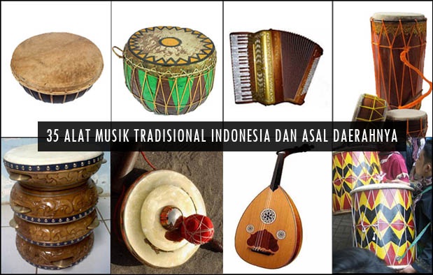 35 Alat Musik Tradisional Indonesia Terlengkap Bagian 1 