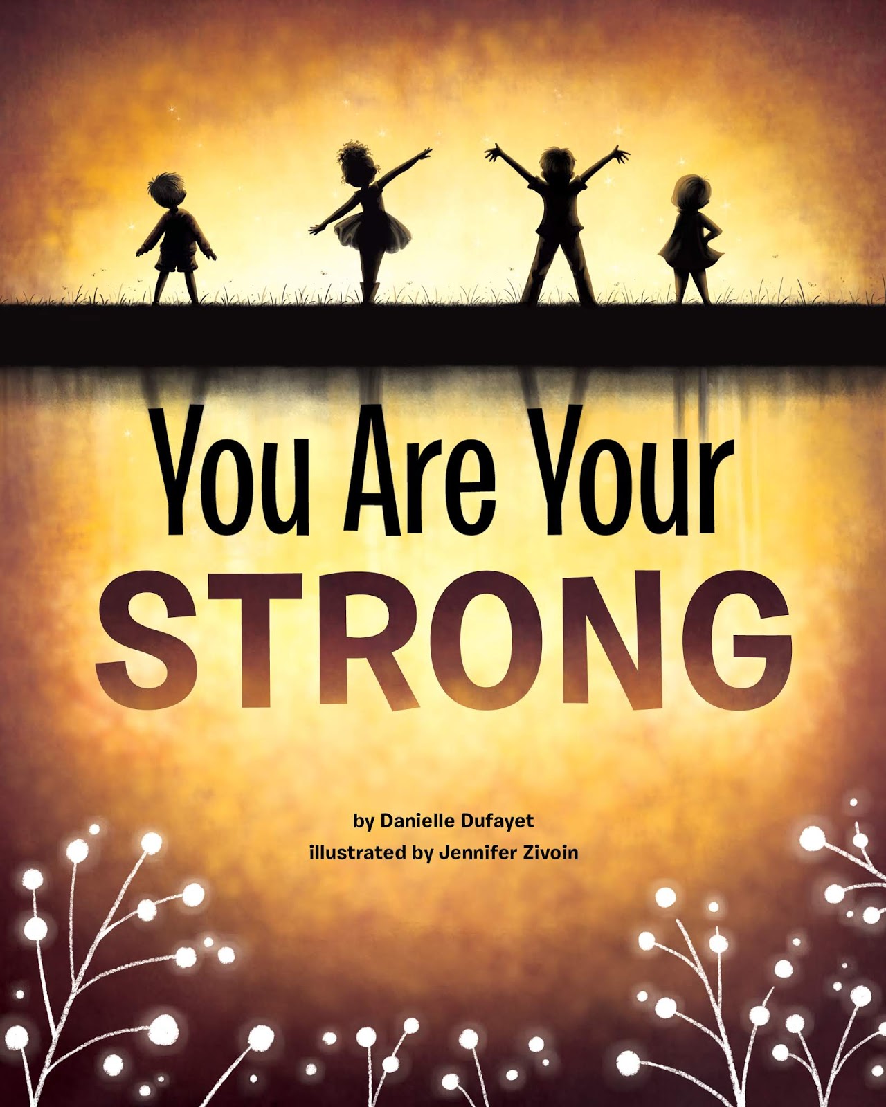 Kids' Book Review Review You Are Your Strong
