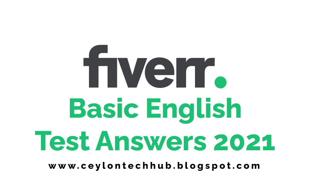 Fiverr Basic English Test Answers 2021
