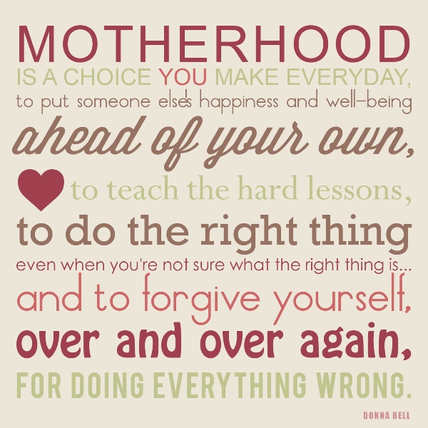 Motherhood Quotes To Live By
