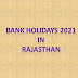 Bank Holidays 2021 in Rajasthan