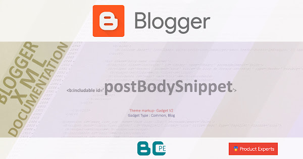 Blogger - postBodySnippet [Blog/Common GV2 Markup]
