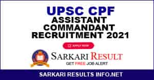 UPSC CPF Assistant Commandant Online Form 2021 UPSC CPF Assistant Commandant Online Form 2021