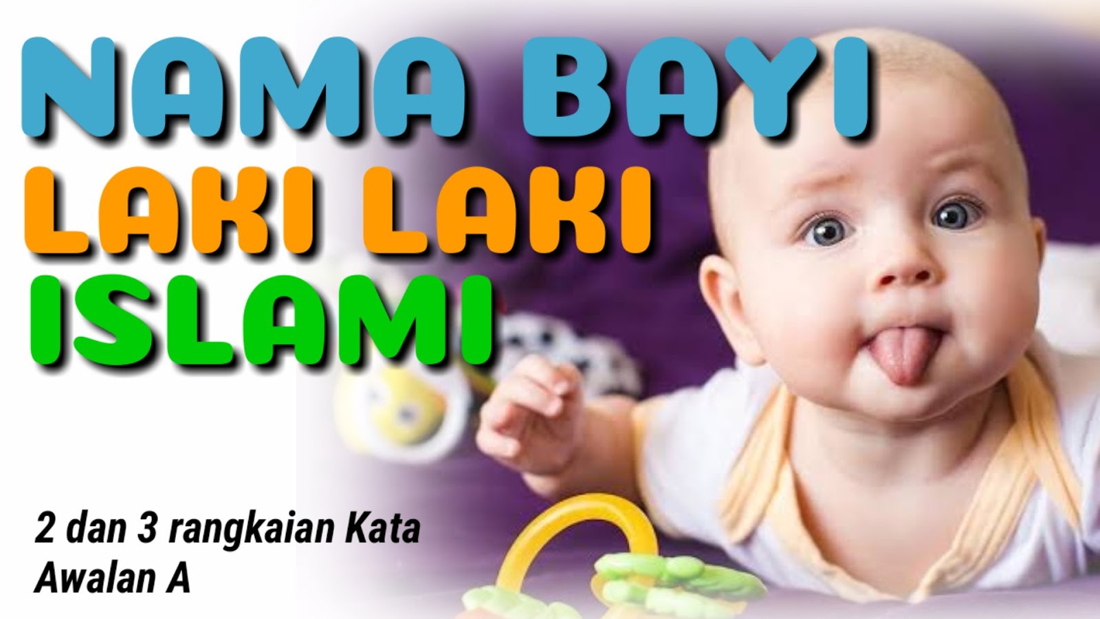 Nama Bayi Laki Laki Islami Yang Bagus