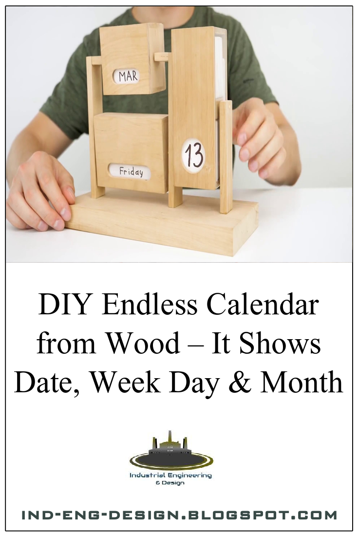 DIY Endless Calendar from Wood It Shows Date, Week Day & Month