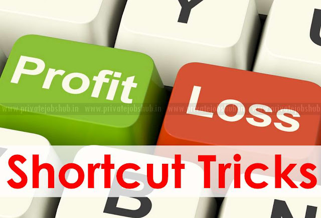 Profit and Loss Shortcut Tricks Profit and Loss Shortcut Tricks