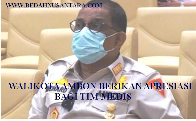 Wali Kota Ambon Berikan Apresiasi Bagi Tim Medis 1 WALI9
