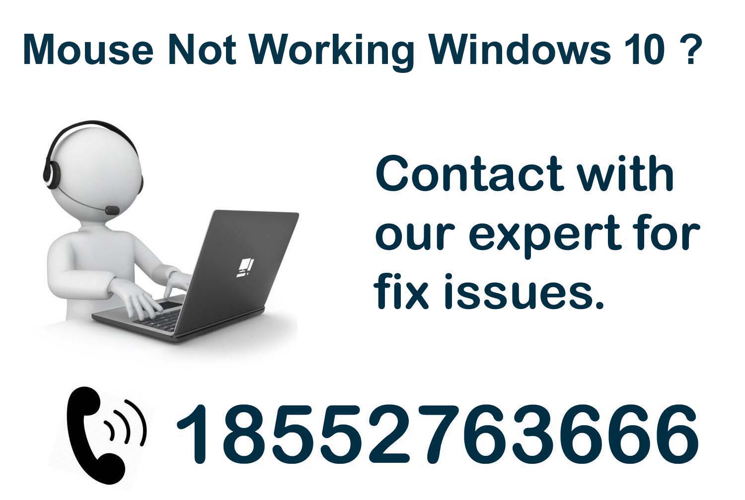 Mouse Not Working Windows 10 ? Dial 18552763666