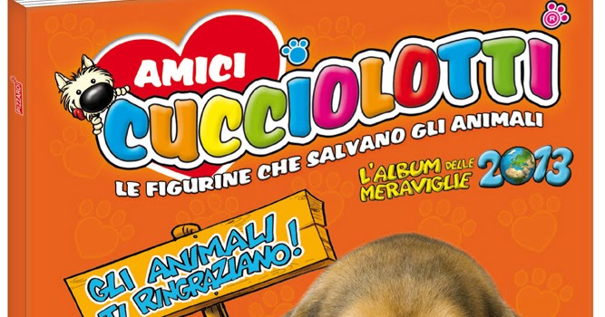 Album figurine Amici Cucciolotti 2020 Pizzardi quando esce e scambio